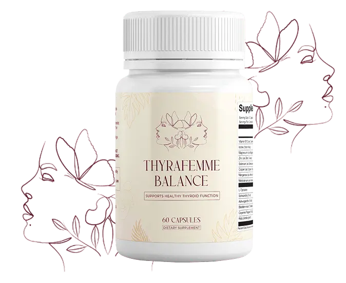 Thyrafemme Balance supplement bottle, representing women's wellness and thyroid support.